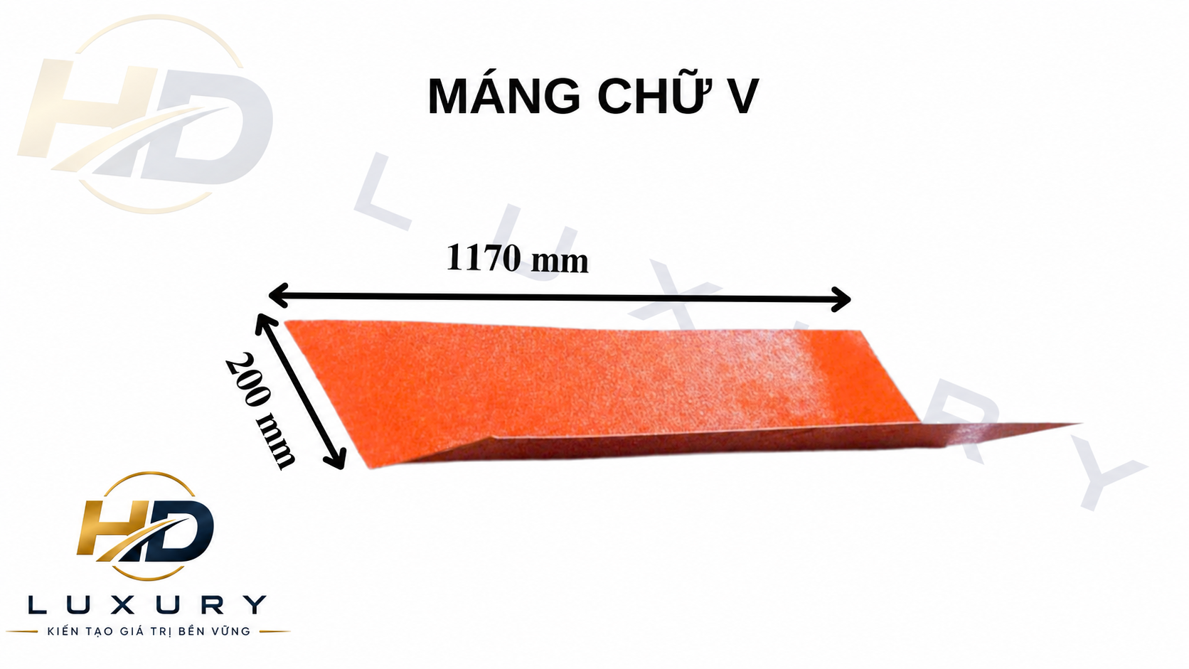 Máng chữ V HD Luxury